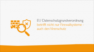 eu-datenschutzgrundverordnung-firewall-und-virenschutz