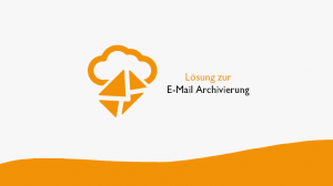 E-Mail Archivierung